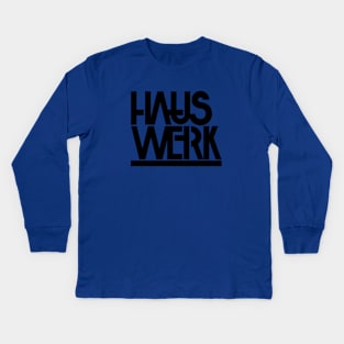 HAUS WERK Kids Long Sleeve T-Shirt